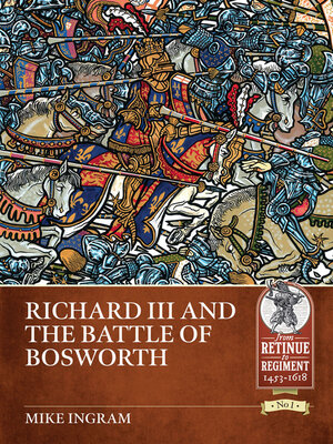 cover image of Richard III and the Battle of Bosworth